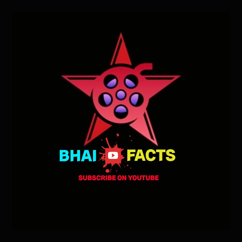 BHAI FACTS